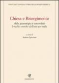 Chiesa e Risorgimento. Dalle guarentigie ai concordati le radici storiche dell'otto per mille