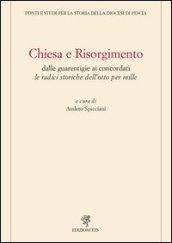 Chiesa e Risorgimento. Dalle guarentigie ai concordati le radici storiche dell'otto per mille