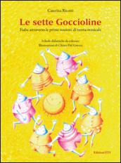 Le sette goccioline. Fiaba attraverso le prime nozioni di teoria musicale