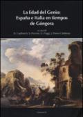 La edad del genio: Espana e Italia en tiempos de Gongora