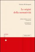 Le origini della normatività