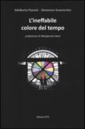 L'ineffabile colore del tempo