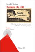 Il cinema e la città. Identità, riscritture e sopravvivenze nel primo cinema napoletano