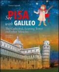See Pisa with Galileo. The cathedral, leaning tower and other miracles