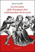 La vera storia della principessa Sissi e dell'anarchico che la uccise