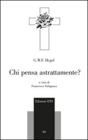 Chi pensa astrattamente? Testo tedesco a fronte