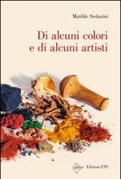 Di alcuni colori e di alcuni artisti