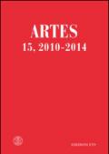 Artes. Periodico annuale di storia dell'arte (2010-2014). 15.