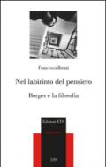 Nel labirinto del pensiero. Borges e la filosofia