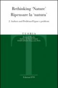 Teoria (2014). Ediz. italiana e inglese. 2.Ripensare la natura. Figure e problemi