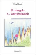 Il triangolo e... altre geometrie