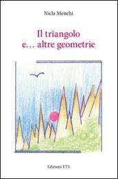 Il triangolo e... altre geometrie