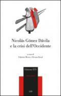 Nicolas Gomez Davila e la crisi dell'occidente