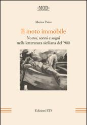 Il moto immobile. Nostoi, sonni e sogni nella letteratura siciliana del '900