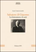 Salvatore di Giacomo. La letteratura e le arti