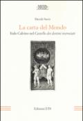 La carta del mondo. Italo Calvino nel Castello dei destini incrociati
