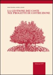 La gestione dei costi nei progetti di costruzione