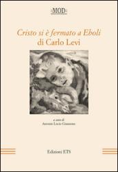 «Cristo si è fermato a Eboli» di Carlo Levi