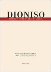 Dioniso. Rivista di studi sul teatro antico. 4.