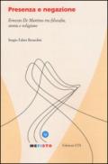 Presenza e negazione. Ernesto De Martino tra filosofia, storia e religione