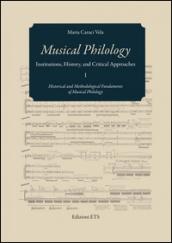 Musical philology. Institutions, history and critical