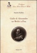 Giulio di Alessandro un Medici a Pisa