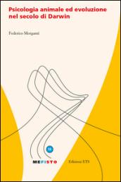 Psicologia animale ed evoluzione nel secolo di Darwin