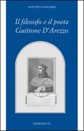 Il filosofo e il poeta Guittone d'Arezzo