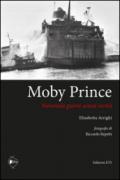 Moby Prince novemila giorni senza verità