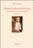 Il beato Pio Alberto del Corona. Domenicano e vescovo di San Miniato (1837-1912)