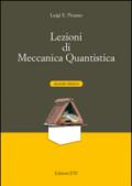 Lezioni di meccanica quantistica