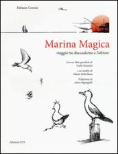 Marina magica. Viaggio tra Boccadarno e l'altrove