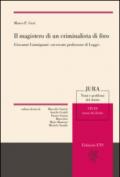 Il magistero di un criminalista di foro. Giovanni Carmignani «avvocato professore di leggi»