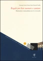 Regole per ben suonare e cantare. Diminuzioni e mensuralismo tra XVI e XIX secolo