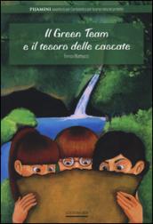 Il green team e il tesoro delle cascate