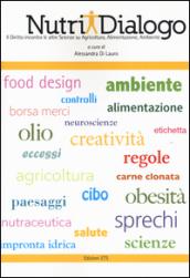 Nutridialogo. Il diritto incontra le altre scienze su agricoltura, alimentazione, ambiente