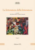 La letteratura della letteratura. Atti del XV Convegno internazionale della MOD (Sassari, 12-15 giugno 2013)