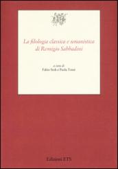 La filologia classica e umanistica di Remigio Sabbadini
