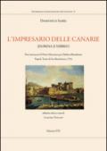 L'impresario delle Canarie (Dorina e Nibbio). Due intermezzi di Pietro Metastasio per «Didone abbandonata». Napoli, Teatro di San Bartolomeo, 1724