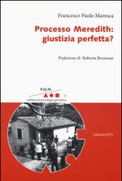 Processo Meredith: giustizia perfetta?