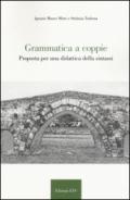 Grammatica a coppie. Proposta per una didattica della sintassi