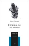 Uomini e dei. Saggi su Heidegger