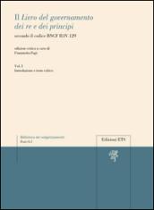 Il «libro del governamento dei re e dei principi» secondo il codice BNCF II.IV.129