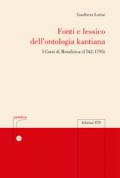 Fonti e lessico della ontologia kantiana. I corsi di metafisica (1762-1795)