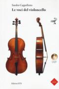 Le voci del violoncello. Con 2 CD-Audio