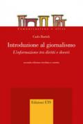 Introduzione al giornalismo. L'informazione tra diritti e doveri