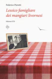 Lessico famigliare dei mangiari livornesi