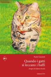 Quando i gatti si leccano i baffi