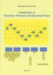 Introduction to stochastic processes and queueing theory