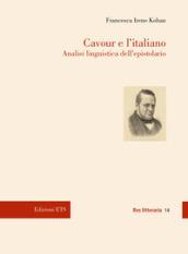 Cavour e l'italiano. Analisi linguistica dell'epistolario